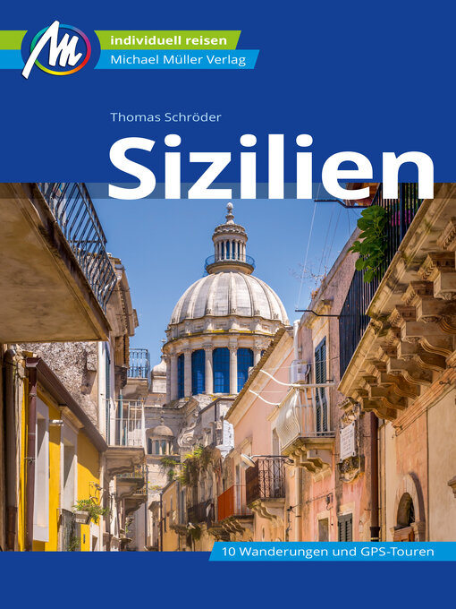 Title details for Sizilien Reiseführer Michael Müller Verlag by Thomas Schröder - Available